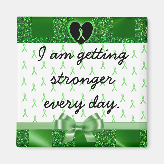 Lyme Disease Affirmation, Getting Stronger Magnet (Front)