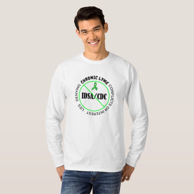 Lyme Disease Anti IDSA CDC Protest  Shirt (Front Full)