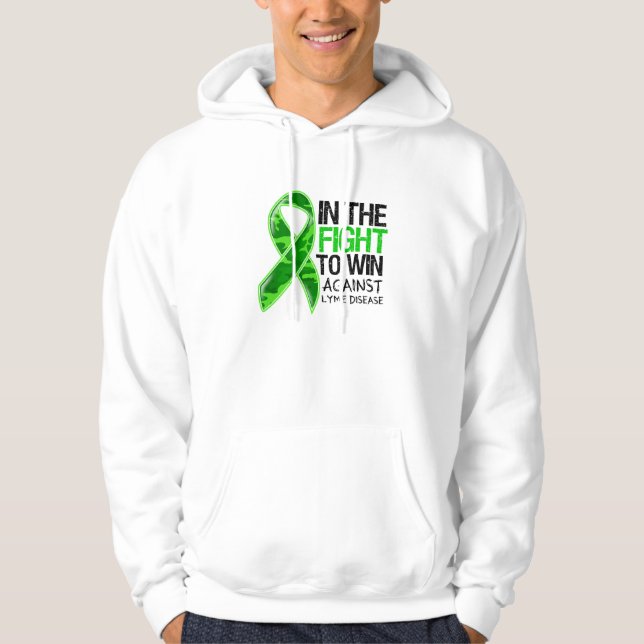 Lyme Disease - Fight To Win Hoodie (Front)