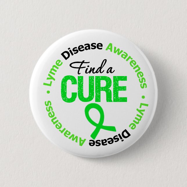 Lyme Disease Find A Cure 2 Inch Round Button (Front)
