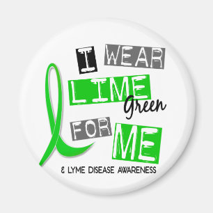 Lyme Disease I Wear Lime Green For Me 37 Magnet