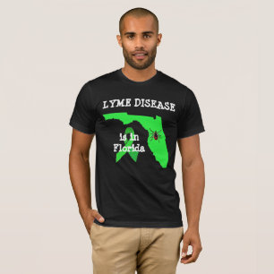 Lyme Disease in Florida Tick Awareness Shirt