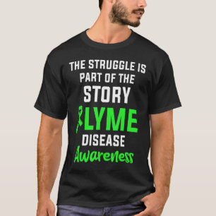 Lyme Disease Survivor Warrior Awareness 28 T-Shirt
