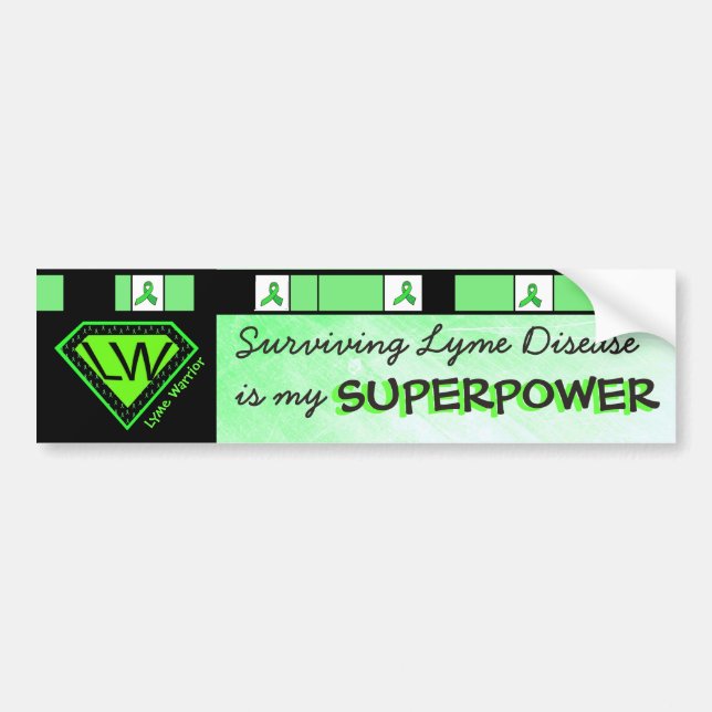 Lyme Disease Warrior Superpower Bumper Sticker (Front)