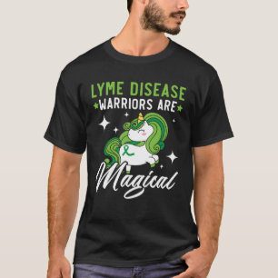 Lyme Disease Warriors Are Magical Unicorn T-Shirt