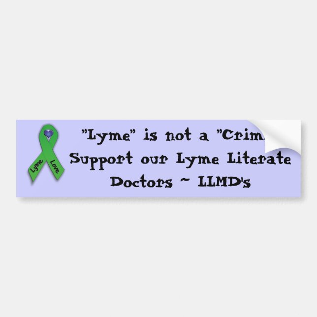 'Lyme is not a Crime' Bumper Sticker (Front)