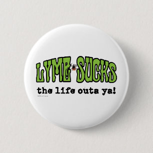 Lyme Sucks 2 Inch Round Button
