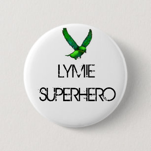 LYMIE SUPERHERO Button