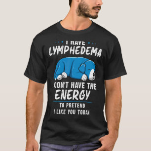 Lymphedema Warrior  Dog  Lymphedema Patients Aware T-Shirt