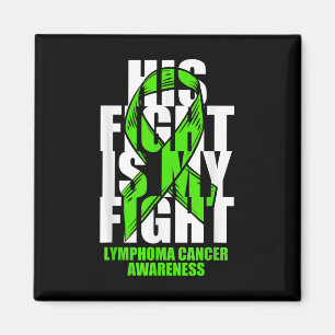 Lymphoma Cancer Awareness Lime Green Ribbon His Fi Magnet