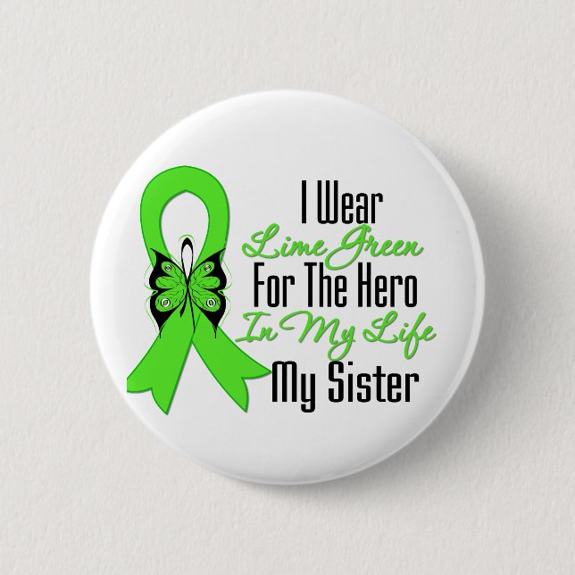 Lymphoma Cancer Ribbon My Hero My Sister 2 Inch Round Button (Front)
