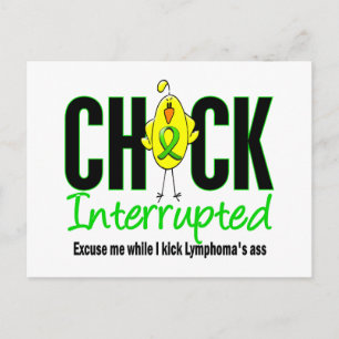 Lymphoma Chick Interrupted Postcard