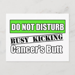 Lymphoma Do Not Disturb Kicking Butt Postcard