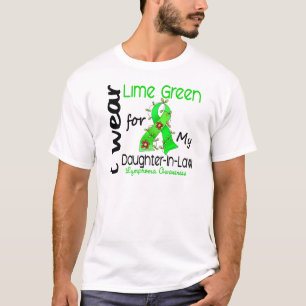 Lymphoma I Wear Lime Green For My Daughter-In-Law T-Shirt