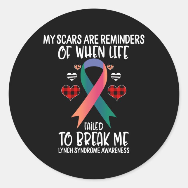 Lynch Syndrome Awareness Warrior Scars Reminders L Classic Round Sticker (Front)