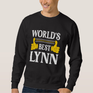 Lynn Surname Funny Team Family Last Name World's B Sweatshirt