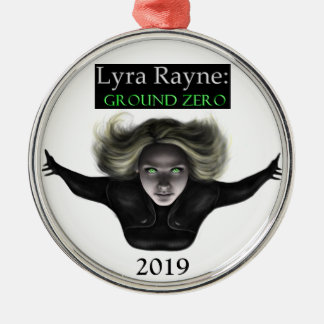 Lyra Rayne: Ground Zero Metal Ornament