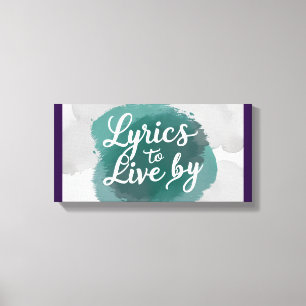 Lyrics To Live By 2 Canvas Print