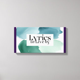 Lyrics To Live By 3 Canvas Print
