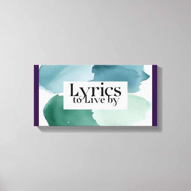 Lyrics To Live By 3 Canvas Print (Front)