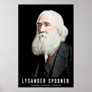 Lysander Spooner Colorized Customizable Poster