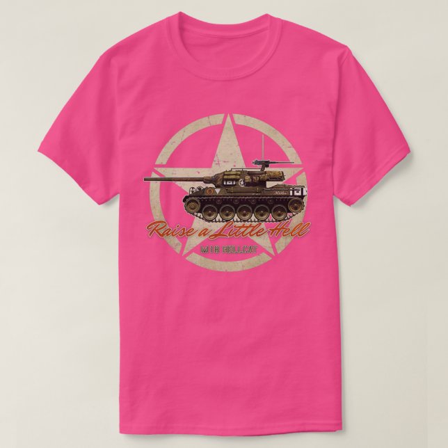 M18 Hellcat Raise Hell  T-Shirt (Design Front)