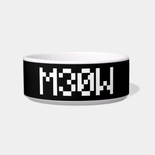 M30W [Leetspeak Animal Sounds] Bowl
