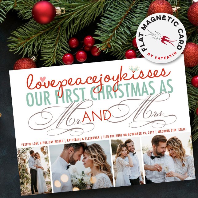 M. Et Mme First Christmas 4 Carte magnétique Photo (Love Peace Joy Kisses Our First Christmas As Mr And Mrs First 4 Photo Magnetic Holiday Card)