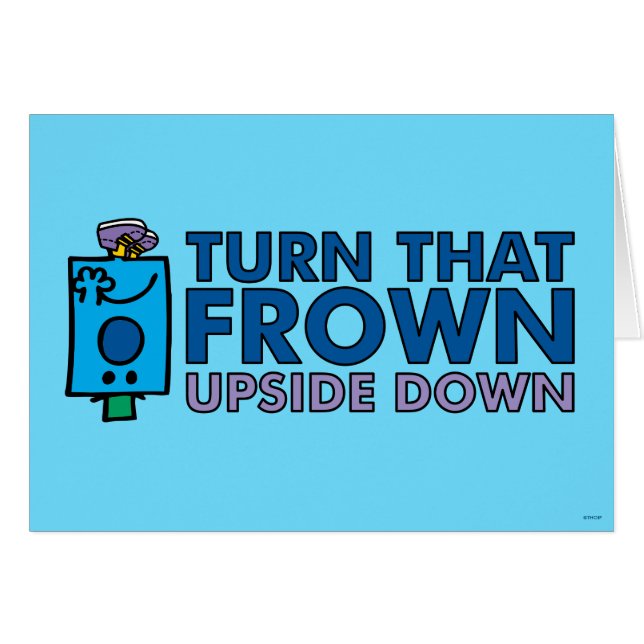 M. Grumpy | Turn that Frown Upside Down (Devant horizontal)