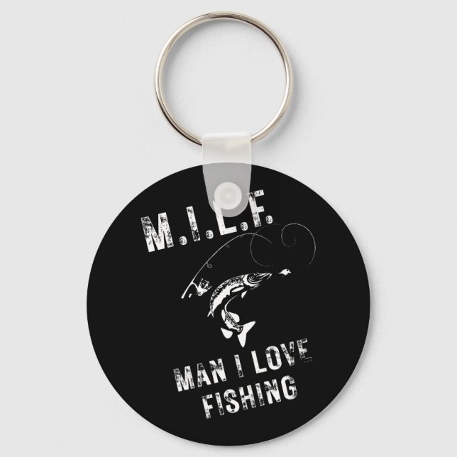 M.i.l.f. Man I Love Fishing  Keychain (Front)