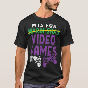 M Is For Video Games Mardi Gras Gamer Boy Men 1 T-Shirt