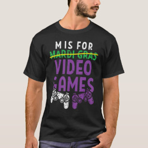 M Is For Video Games Mardi Gras Gamer Boy Men 1 T-Shirt