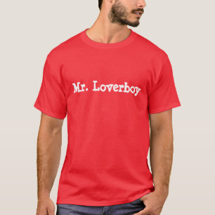 M. Loverboy T-Shirt