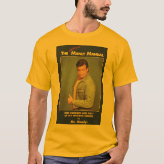 M. Manly T-shirt