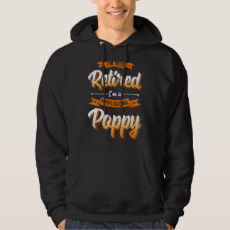 'm Not Retired I'm A Professional Poppy Father's D Hoodie