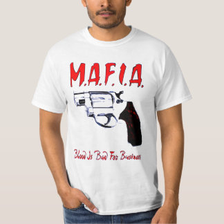 M.O.B.-A.I.R. --M.A.F.I.A. T-Shirt