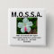 M.O.S.S.A. Button