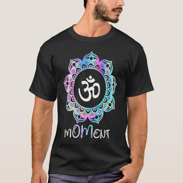 M OM ent Mandala Yoga  1 T-Shirt (Front)