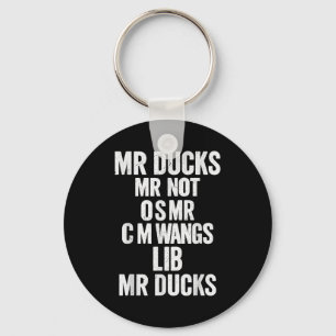 M R Ducks M R Not O S M R Cm Wangs Lib M R Ducks F Keychain