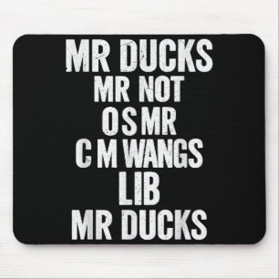 M R Ducks M R Not O S M R Cm Wangs Lib M R Ducks F Mouse Pad