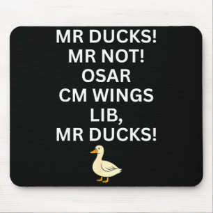 M R Ducks M R Not O S M R Cm Wangs Lib M R Ducks  Mouse Pad