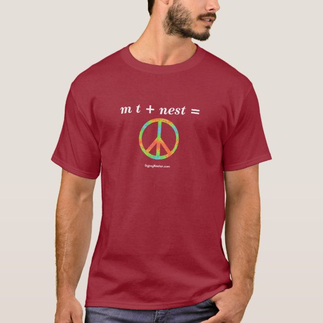 m t + nest = peace T-Shirt (Front)