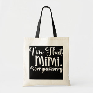 m That Mimi Grandma Funny Mimi Tote Bag
