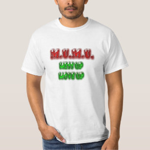 M.U.M.U. - Mess Up Move Up T-Shirt