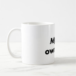 Ma Chatte Possède Cette Tasse de Chat Drôle