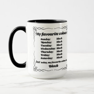 Ma couleur préférée est la Mug noire
