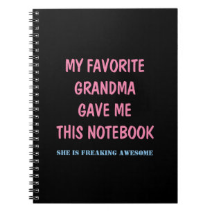 MA GRAND-MÈRE PRÉFÉRÉE M'A DONNÉ CE CAHIER
