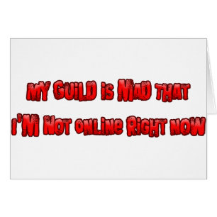 Ma guilde est folle je ne suis pas en ligne en ce