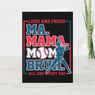 Ma Mama Mom Bruh Bysebyll Loud And Proud All Day E Card