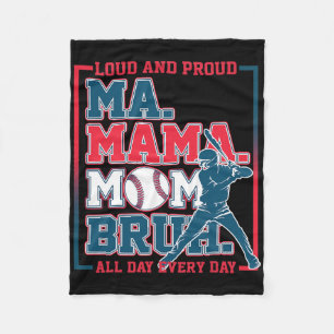 Ma Mama Mom Bruh Bysebyll Loud And Proud All Day E Fleece Blanket